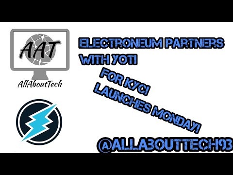 Electroneum Strikes Partnership with YOTI! KYC launches Monday! THIS IS A HUGE STEP!