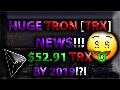 HUGE TRON [TRX] NEWS!!! $52.91 TRX BY 2019!?! *HUGE Leaked TRX News!!!*