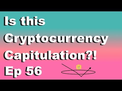 Craving Crypto EP 56 “Is This Cryptocurrency Capitulation?! “