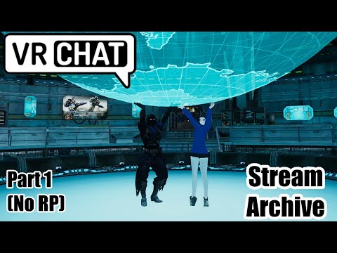 [VRC Stream] What's that? RP, why didn't you read the fine print!? (Part 1) (No RP)