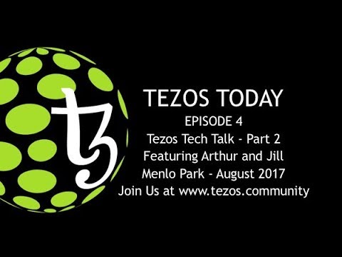 Tezos Today – Ep4: Tech Talk with Arthur Breitman Part 2