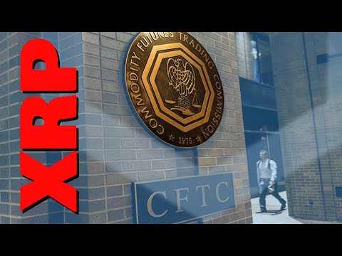 XRP Not Part of CFTC Chair's Concerns/XRP Citation in Proposed Rule Change