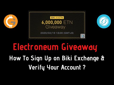 6,000,000 Electroneum Giveaway | How To Sign Up on Biki Exchange & Verify Your Account | ETN Airdrop