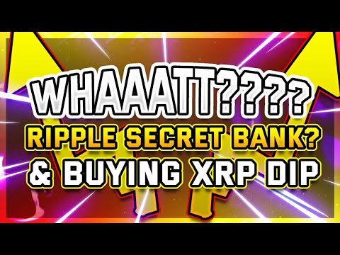 ⚠️ WAS RIPPLE SECRETLY PLANNING TO BECOME A BANK? & WE'RE BUYING THE XRP DIP!❗️