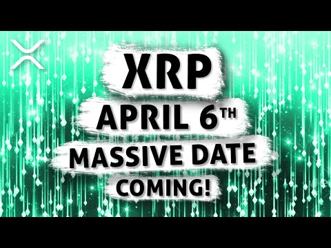 XRP Ripple April 6th: MASSIVE Date for XRP (What #39 s Next) XRP Price