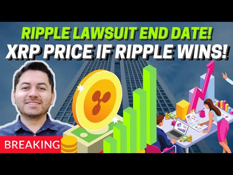 When Will Ripple Lawsuit End! What Happens To XRP If ...