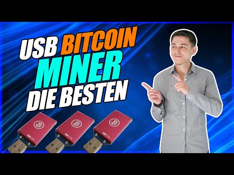 Die besten USB Bitcoin Miner 2021