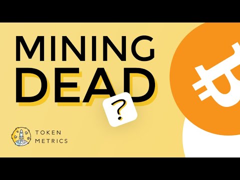 is crypto mining dead 2022
