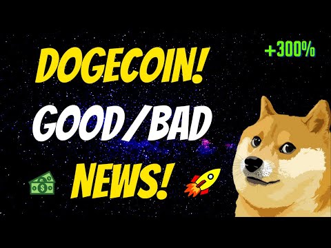 ? DOGECOIN GOOD & BAD NEWS! DOGECOIN DROP & RISE COMING?! *PREDICTION & UPDATE*