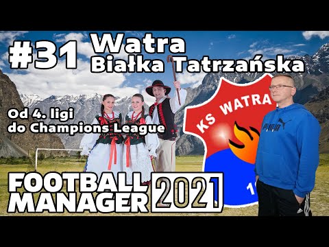 Watra Białka Tatrzańska. Od 4. ligi do Champions League | Football Manager 2022 PL | #31